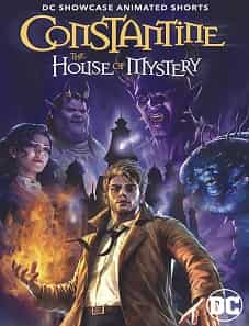 DC-Showcase-Constantine-The-House-of-Mystery-2022-batflix